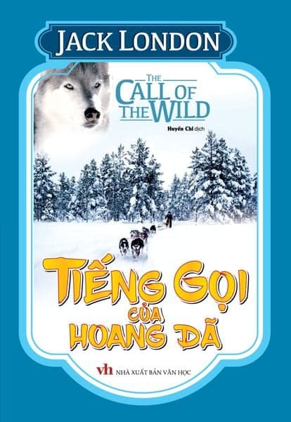 Tiếng Gọi Của Hoang Dã (Bìa Cứng)