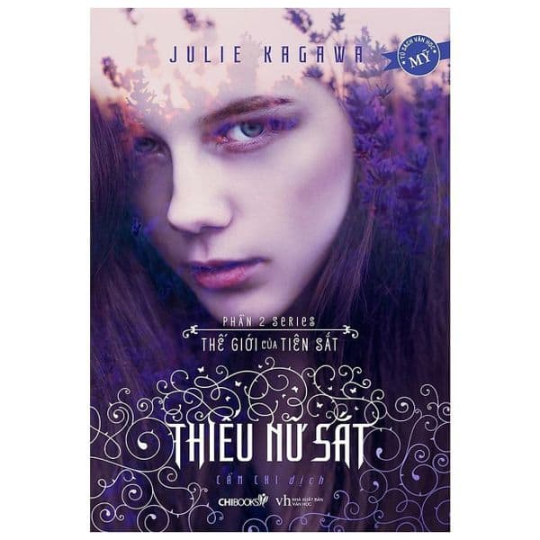 Thiếu Nữ Sắt (Phần 2 Thế Giới Của Tiên Sắt) - Julie Kagawa