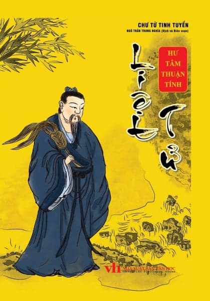 Chư Tử Tinh Tuyền: Liệt Tử - Hư Tâm Thuận Tính (Bìa cứng) - Thuận