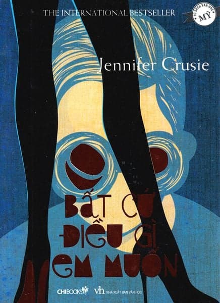 Bất Cứ Điều Gì Em Muốn - Jennifer Cruise