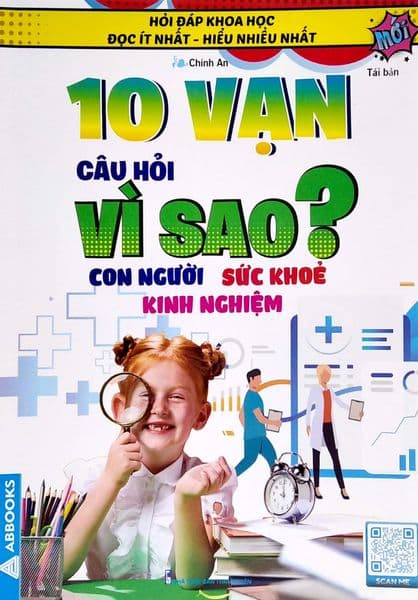 10 Vạn Câu Hỏi Vì Sao? Con Người Sức Khỏe Kinh Nghiệm - An Vi