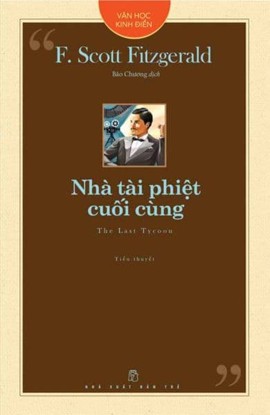 Văn Học Kinh Điển. Nhà Tài Phiệt Cuối Cùng - Merlin Sheldrake