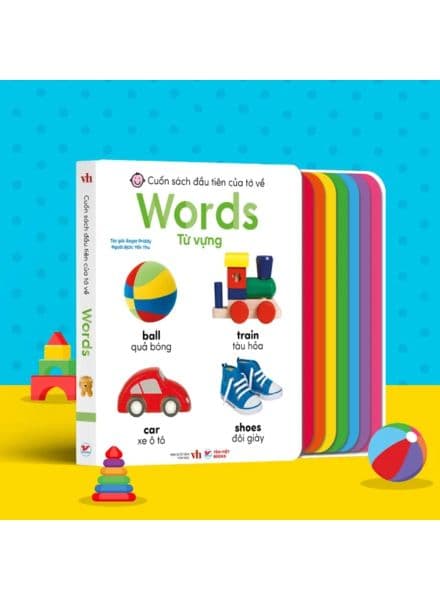 Cuốn Sách Đầu Tiên Của Tớ Về - Words - Từ Vựng (Song Ngữ Anh-Việt) - Roger Priddy