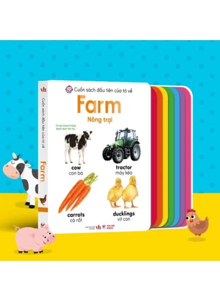 Cuốn Sách Đầu Tiên Của Tớ Về - Farm - Nông Trại (Song Ngữ Anh-Việt) - Việt Anh