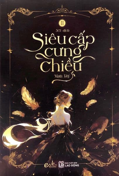 Siêu Cấp Cưng Chiều - Tập 2 - Mạn Tây