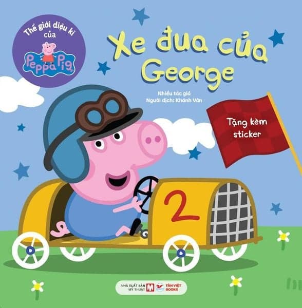 Thế Giới Diệu Kì Của Peppa Pig - Xe Đua Của George - Nhiều Tác Giả