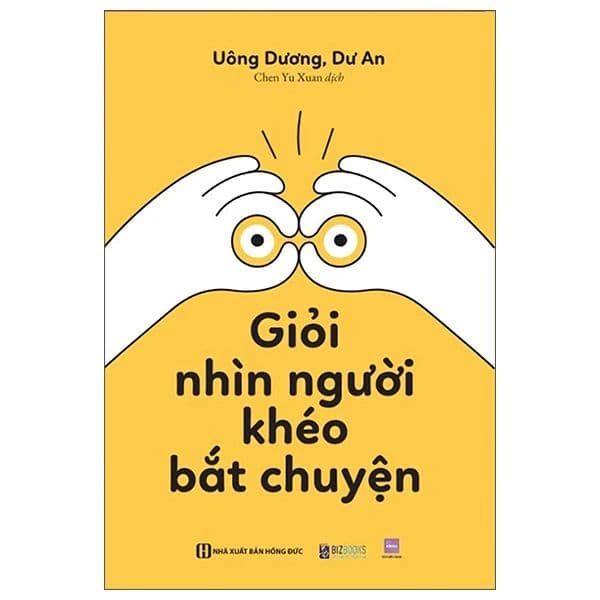 Giỏi nhìn người, khéo bắt chuyện (2025 - 163k) - Dương An