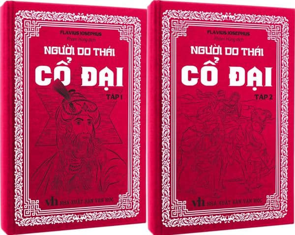 Người Do Thái Cổ Đại - Trọn Bộ 2 Tập (Bìa Cứng) - Flavius Josephus (Phạm Hùng dịch)