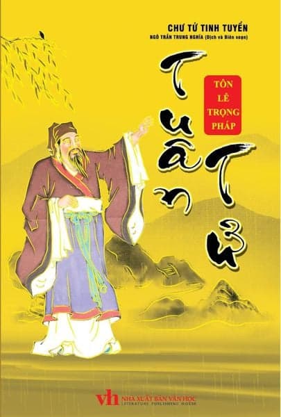 Chư Tử Tinh Tuyền: Tuân Tử - Tôn Lễ Trọng Pháp