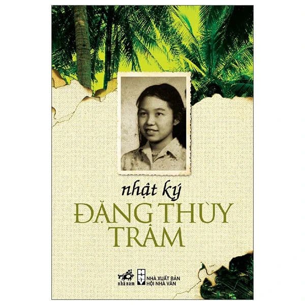 Nhật Ký Đặng Thùy Trâm - Đặng Thùy Trâm