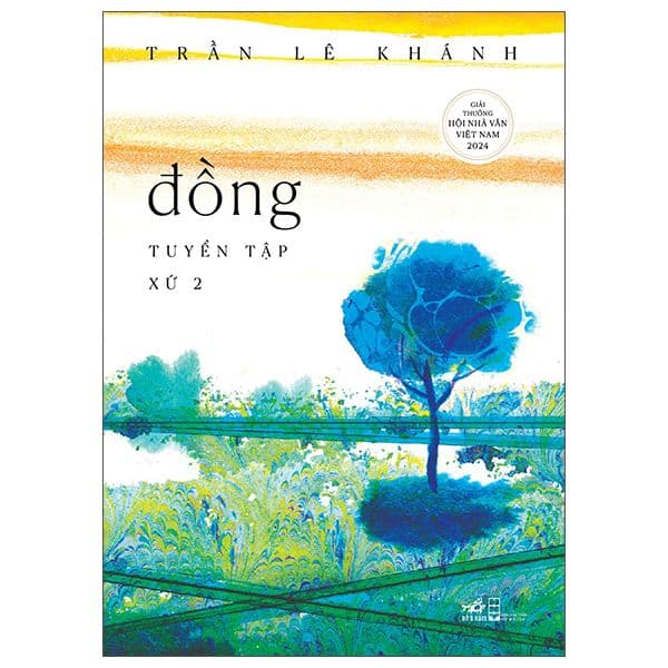 Đồng - Tuyển Tập Xứ 2 - Nhã Nam