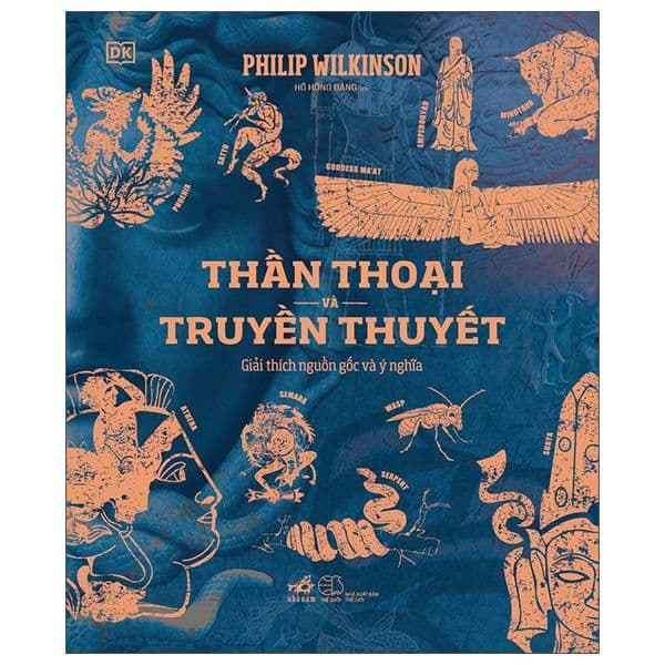 Thần Thoại Và Truyền Thuyết - Nhã Nam
