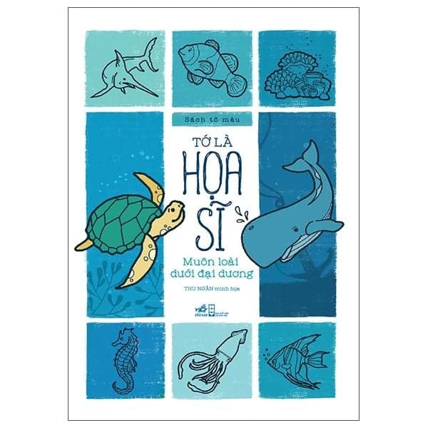 Sách Tô Màu - Tớ Là Họa Sĩ - Muôn Loài Dưới Đại Dương - Nhã Nam