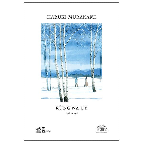 Rừng Na Uy - Ấn Bản Đặc Biệt 20 Năm Thành Lập Nhã Nam - Haruki Murakami