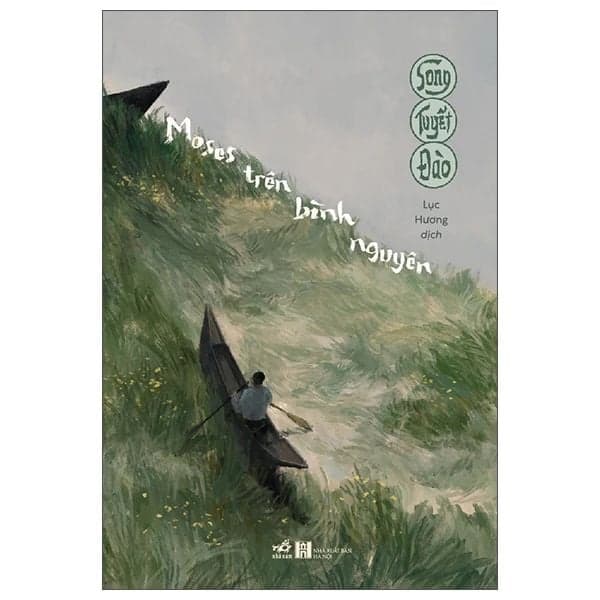 Moses Trên Bình Nguyên - Song Tuyết Đào