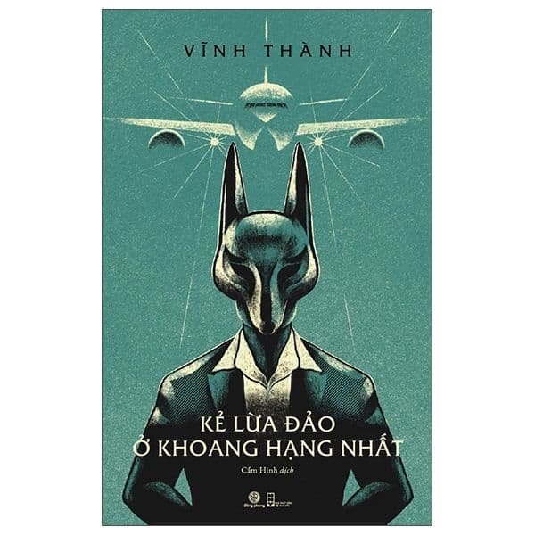 Kẻ Lừa Đảo Ở Khoang Hạng Nhất - Hạ