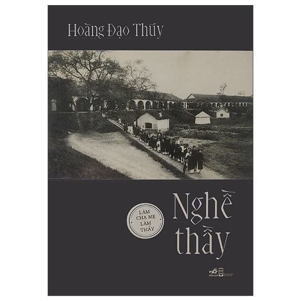 Nghề Thầy - Hoàng Đạo Thúy