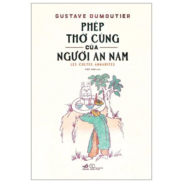 Phép Thờ Cúng Của Người An Nam - Les Cultes Annamites - Gustave Dumoutier