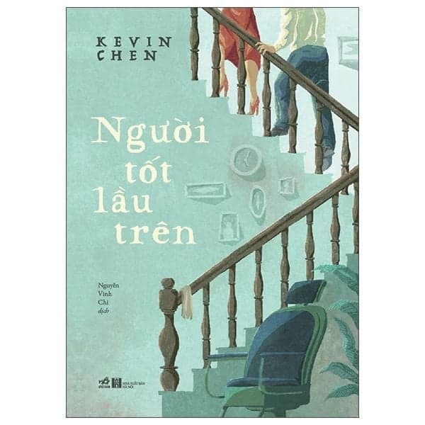 Người Tốt Lầu Trên - Kevin Chen