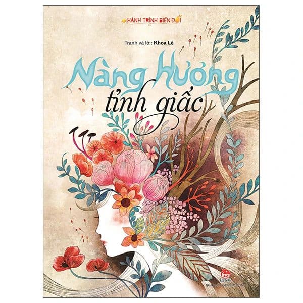 Hành Trình Biến Đổi - Nàng Hương Tỉnh Giấc - Lê Hành