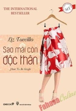 Sao Mãi Còn Độc Thân - Candace Bushnell