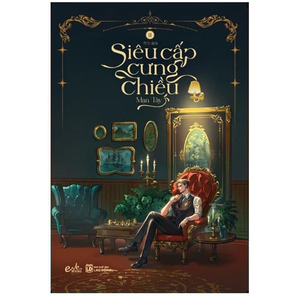 Siêu Cấp Cưng Chiều - Tập 3 - Chì