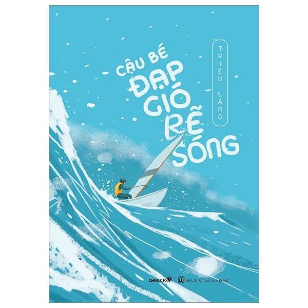 Cậu Bé Đạp Gió Rẽ Sóng - Gió