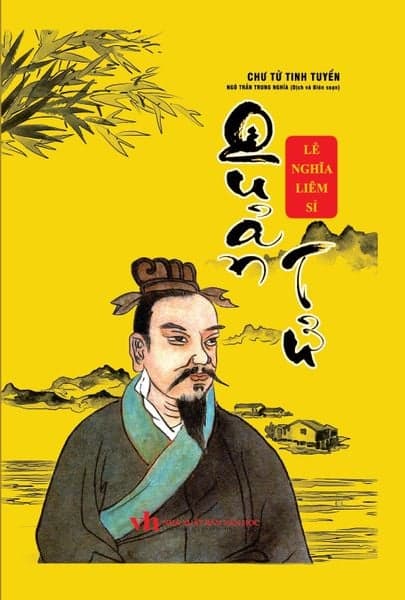 Chư Tử Tinh Tuyền: Quản Tử - Lễ Nghĩa Liêm Sĩ (Bìa Cứng)