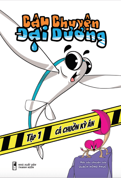 Câu Chuyện Đại Dương - Tập 1 - Quách Hồng Phúc