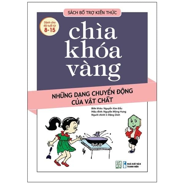 Chìa Khóa Vàng - Những Dạng Chuyển Động Của Vật Chất - Do