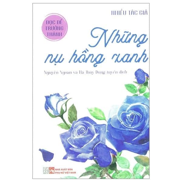 Đọc Để Trưởng Thành - Những Nụ Hồng Xanh