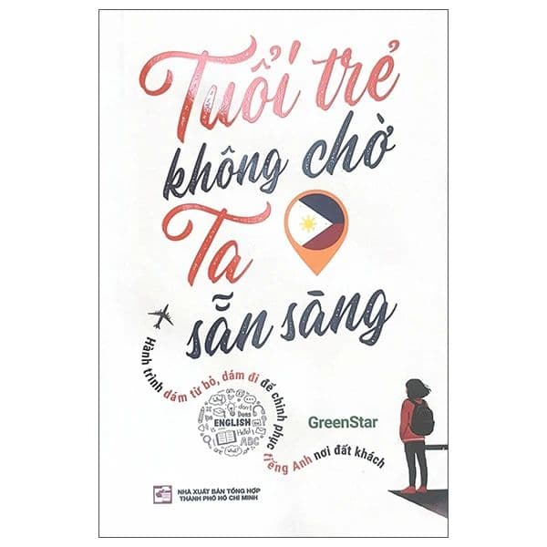 Tuổi Trẻ Không Chờ Ta Sẵn Sàng - Nguyễn Thị Thanh Tú