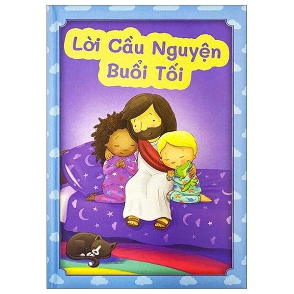 Lời Cầu Nguyện Buổi Tối - Tôn Giáo