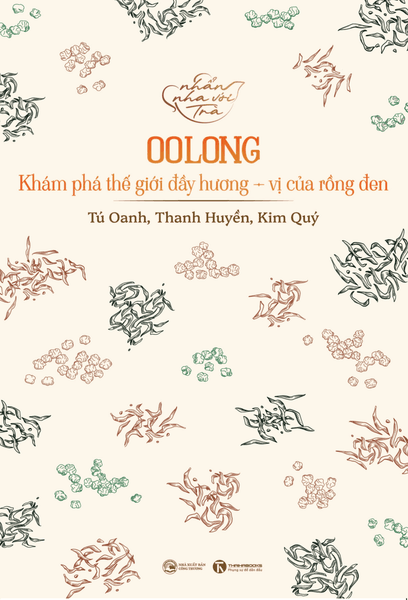 Nhẩn Nha Với Trà: OOLONG - Khám Phá Thế Giới Đầy Hương, Vị Của Rồng Đen
