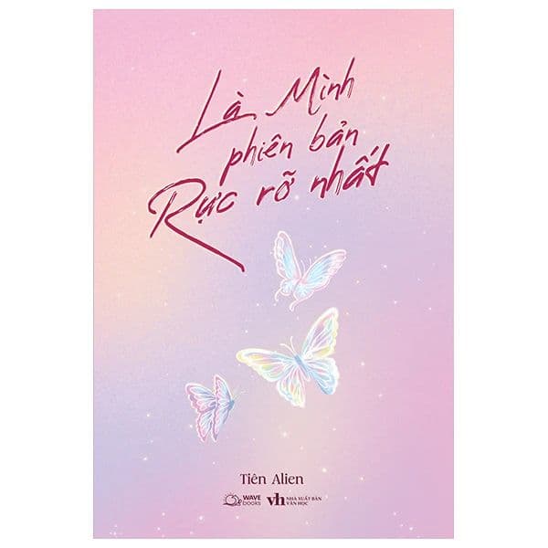 Là Mình - Phiên Bản Rực Rỡ Nhất - Tiên Alien