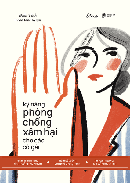 Kỹ Năng Phòng Chống Xâm Hại Cho Các Cô Gái - Điền Tĩnh