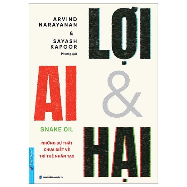 AI - Lợi và Hại - AI Snake Oil - Lợi Ỷ Ân