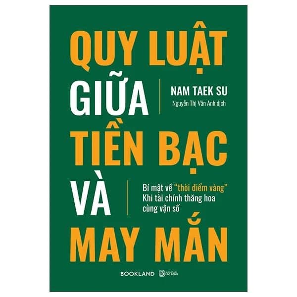 Quy Luật Giữa Tiền Bạc Và May Mắn - Nam Taek Su