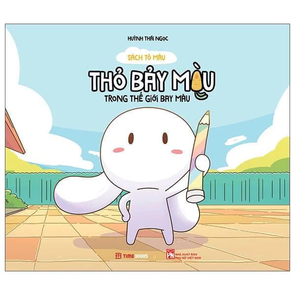 Sách Tô Màu - Thỏ Bảy Màu Trong Thế Giới Bay Màu - Thái Vi