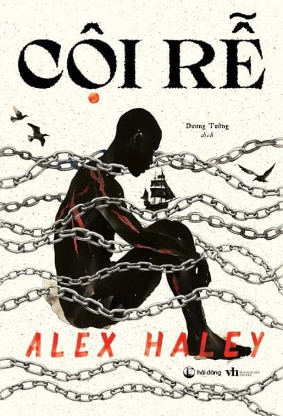 Cội Rễ - Alex Haley - Alex Haley