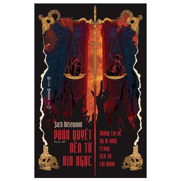 Phán Quyết Đến Từ Địa Ngục - Những Tội Ác Kỳ Lạ Nhất Trong Lịch Sử Tội Phạm - Jack