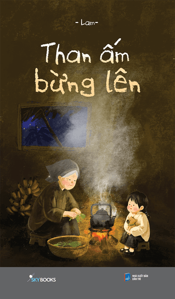 Than Ấm Bừng Lên - Lam