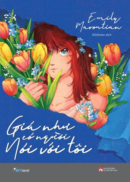 Giá Như Có Người Nói Với Tôi - Emily Maroutian