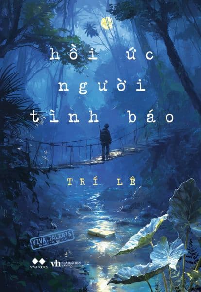 Hồi Ức Người Tình Báo - Trí Lê