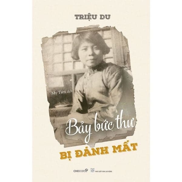 Bảy Bức Thư Bị Đánh Mất - Triệu Du