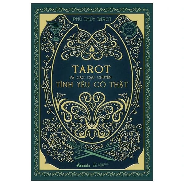 Tarot Và Các Câu Chuyện Tình Yêu Có Thật - Tĩnh Thủy