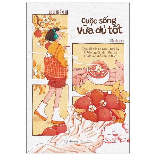 Cuộc Sống Vừa Đủ Tốt - Lưu Thế Lợi
