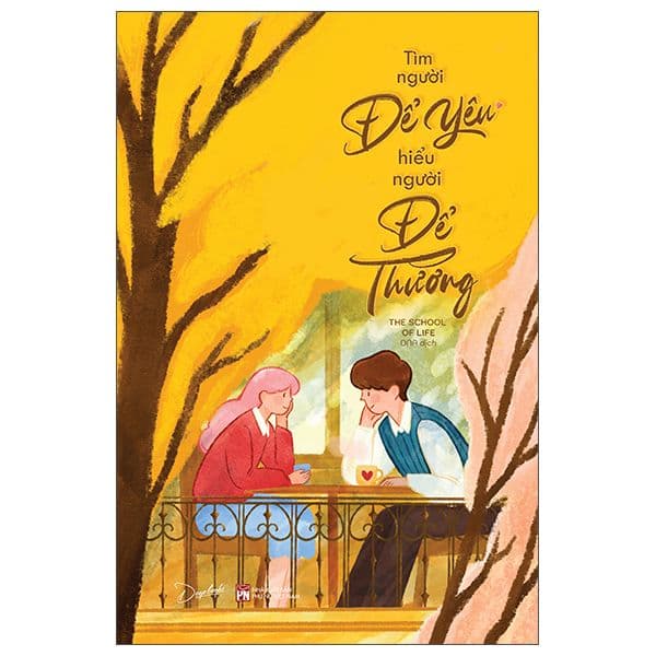 Tìm Người Để Yêu - Hiểu Người Để Thương - Việt Thư