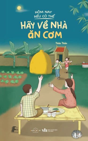 Hôm Nay Nếu Có Thể Hãy Về Nhà Ăn Cơm - Vân Thảo