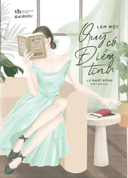 Làm Một Quý Cô Điềm Tĩnh - Quý Somsen